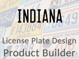 Indiana - Custom License Plate Design Product Builder