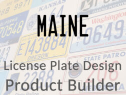 Maine - Custom License Plate Design Product Builder