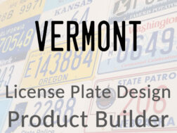 Vermont - Custom License Plate Design Product Builder
