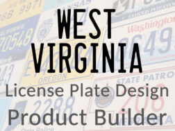 West Virginia - Custom License Plate Design Product Builder